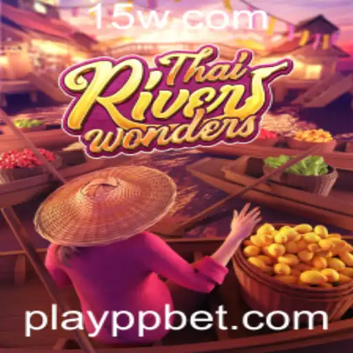 Explorando o Jogo ThaiRiverWonders: Descubra o Fascinante Mundo de Playpp